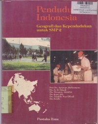 Penduduk Indonesia: Geografi dan Kependudukan untuk SMP Kls. II