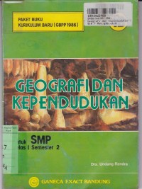 Geografi dan Kependudukan [Jilid 1B]: untuk SMP Kls. I Sem. 2 [Kur. GBPP th. 1986]