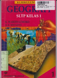 IPS Geografi [Jilid 1]: untuk Kls. I SLTP [Kur. th. 1994]