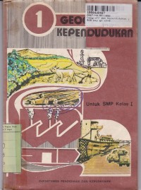 Geografi dan Kependudukan [Jilid 1]: untuk SMP Kelas I