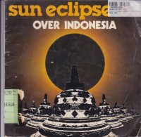 Sun Eclipse 1983: Over Indonesia