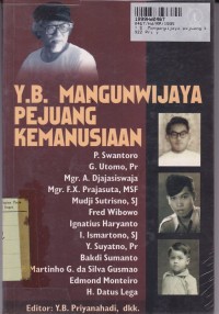 Y. B. Mangunwijaya= Pejuang Kemanusiaan