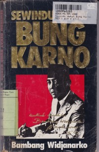 Sewindu Dekat Bung Karno