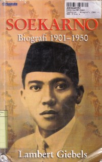 Soekarno: Biografi 1901-1950