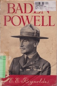 Baden Powell: Biographie de Lord Baden-Powell of Gilwell