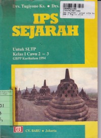 IPS Sejarah: untuk SLTP Kls. I Cawu 2 & 3 [Kur. GBPP th. 1994]