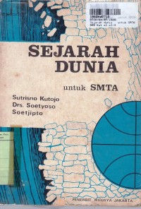 Sejarah Dunia [Jilid 1]: untuk SMTA Kls. I