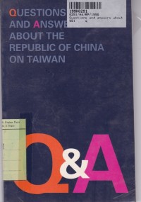 Questions and Answers About the Republic of China on Taiwan