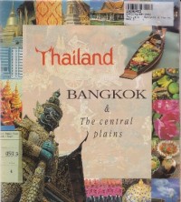 Thailand: Bangkok & the Central Plains