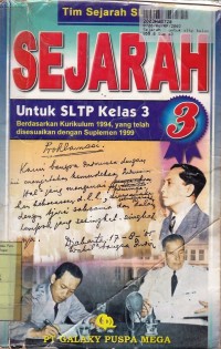 Sejarah [Jilid 3]: untuk SLTP Kls. III [Kur. th. 1994 yang telah di Sesuaikan dengan Suplemen 1999]