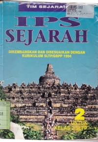 ***IPS Sejarah [Jilid 2]: untuk Kls. II SLTP [Kur. SLTP/GBPP th. 1994]