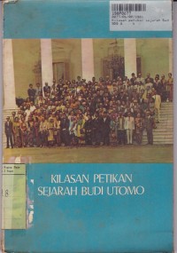 Kilasan Petikan Sejarah Budi Utomo