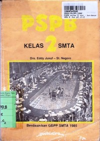 PSPB [Jilid 2]: untuk Kls. II SMA [GBPP SMTA th. 1985]