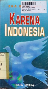 Karena Indonesia= Jurnal Penyair Jalanan