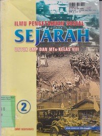 IPS Sejarah [Jilid 2]: untuk SMP dan MTs Kls. VIII