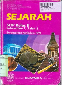 Sejarah SLTP Kls. II Cawu 1, 2 & 3 [Kur. th. 1994]