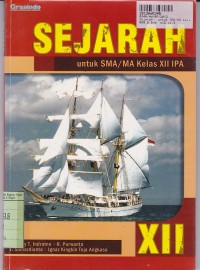 Sejarah: untuk SMA/MA Kelas XII IPA