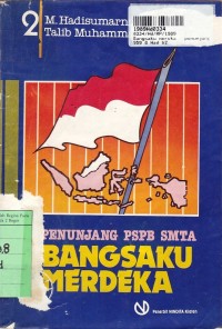 Bangsaku Merdeka [Jilid 2]: Penunjang PSPB SMTA Kls. II