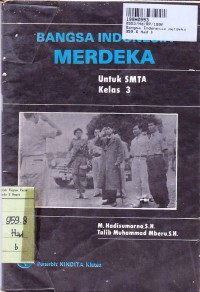 Bangsa Indonesia Merdeka: untuk SMTA Kls. III