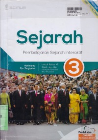 Sejarah [Jilid 3]: Pembelajaran Sejarah Interaktif untuk Kls. XII SMA & MA [Kelompok Peminatan Ilmu-Ilmu Sosial]