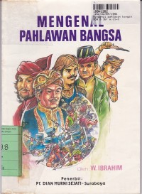 Mengenal Pahlawan Bangsa