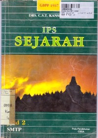 IPS Sejarah [Jilid 2]: untuk SMTP Kls. 2 [Kur. th. 1984, GBPP th. 1987]