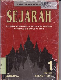 Sejarah [Jilid 1]: untuk SMU Kls. I  [Disesuaikan dengan Kur. SMU/GBPP th. 1994]