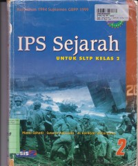 IPS Sejarah [Jilid 2:] untuk SLTP Kls. II Kur. 1994 Suplemen GBPP th. 1999