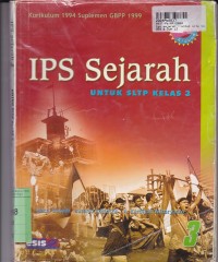 IPS Sejarah [Jilid 3]: untuk SLTP Kls. III Kur. th. 1994 Suplemen GBPP th. 1999