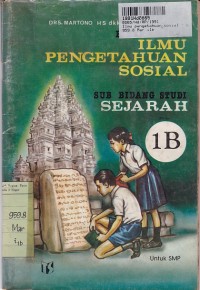 Bidang Studi ilmu Pengetahuan Sosial [Jilid 1b]: Sub Bidang Studi untuk SMP Kls. I Sem. 2