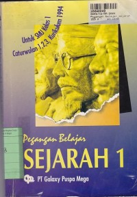 Pegangan Belajar Sejarah [Jilid 1]: untuk SMU Kls. I Cawu 1, 2, 3  [Kur. th. 1994]