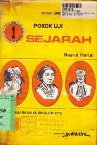 Pokok Uji Sejarah [Jilid 1]: untuk SMP Kls. I [Kur. th. 1975]