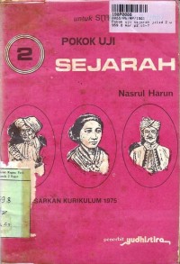 Pokok Uji Sejarah [Jilid 2]: untuk SMP Kls. II [Kur. th. 1975]