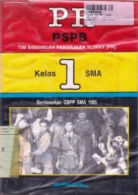 PR PSPB [Jilid 1]: untuk Kls. I SMA [Berdasarkan GBPP SMA th. 1985]