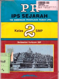 PR IPS Sejarah [Jilid 2]: untuk Kls. II SMP [Berdasarkan Kurikulum SMP]