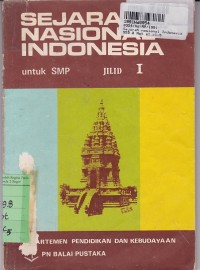 Sejarah Nasional Indonesia [Jilid I]: untuk SMP