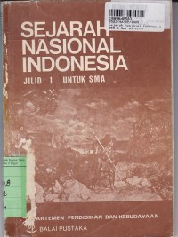 Sejarah Nasional Indonesia [Jilid I]: untuk SMA