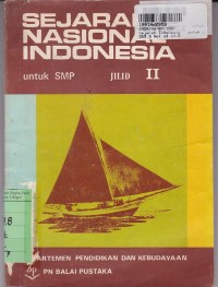 Sejarah Nasional Indonesia [Jilid II]: untuk SMP Kls. II