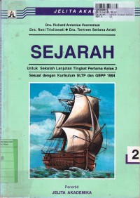 Sejarah [Jilid 2] untuk SLTP Kls. II cawu 1, 2, dan 3 [Kur. SLTP & GBPP th. 1994]