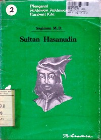 Mengenal Pahlawan-pahlawan Nasional Kita [Jilid 2]: Sultan Hasanudin