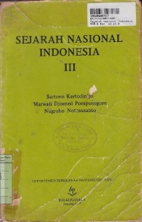 Sejarah Nasional Indonesia [Jilid 3]: Jaman Pertumbuhan dan Perkembangan Kerajaan-kerajaan Islam di Indonesia [th. 1600-1800]