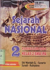 Sejarah Nasional [Jilid 2]: untuk SMA Kelas II Jurusan IPA [Kompetensi Unggulan]