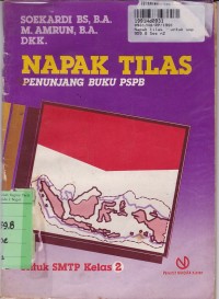 Napak Tilas [Penunjang Buku PSPB]- Jilid 2:  untuk SMTP Kls. II