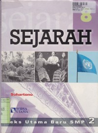 Sejarah [Jilid 8]: Teks Utama Baru untuk SMP Kls. II