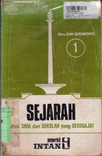 Sejarah [Jilid 1]:  untuk SMA dan Sekolah yang Sederajat - Sem. 1 [Kur. th. 1975]