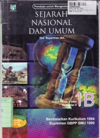 Sejarah Nasional dan Umum [Jilid 1b]: untuk SMU Kls. X Sem. 2 [Kur. th. 1994 Suplemen GBPP SMU 1999