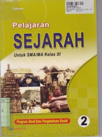 Pelajaran Sejarah [Jilid 2]: untuk SMA/MA Kls. XI - Program Studi IPS