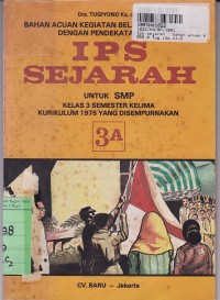 IPS Sejarah: Bahan Acuan Kegiatan Belajar Mengajar