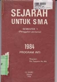 Sejarah untuk SMA Semester 1 (Penggalan Pertama) 984 Program Inti