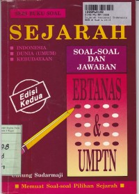 Seri Buku Soal: Sejarah Nasional Indonesia Umum Kebudayaan Rayon A,B & C [1987-1992] - [Ed. 2]